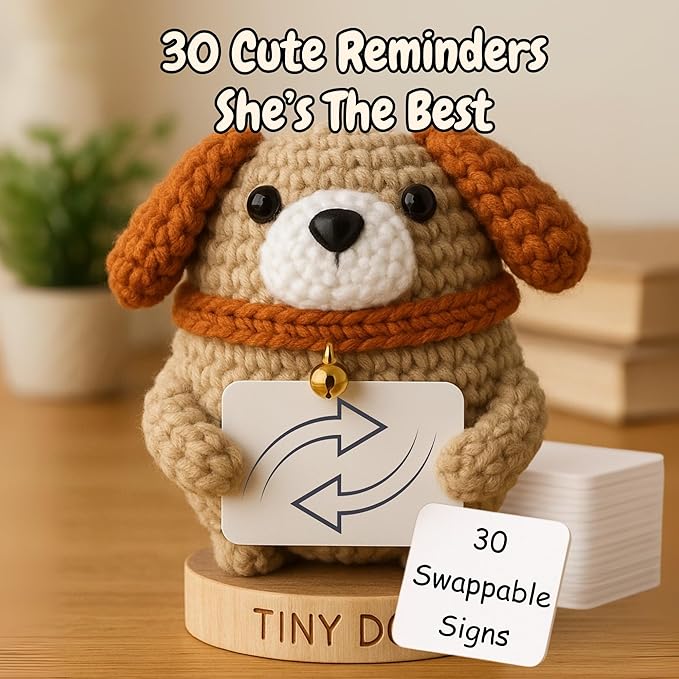 Dog Mom Gifts for Women - Tiny Dog Crochet with 30 Cute Signs for Furr Mama | Funny Birthday Gift for Pet Lovers | Funny Present for Birthday, Christmas, New Puppy | Uplifting Positive Crochet Animal